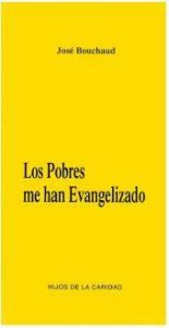Couverture des "Les pauvres m'ont évangélisés" en espagnol