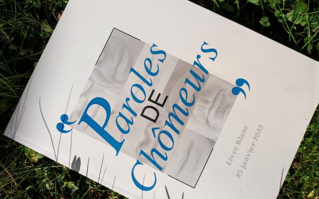 “Paroles de chômeurs” : le collectif publie un livre blanc