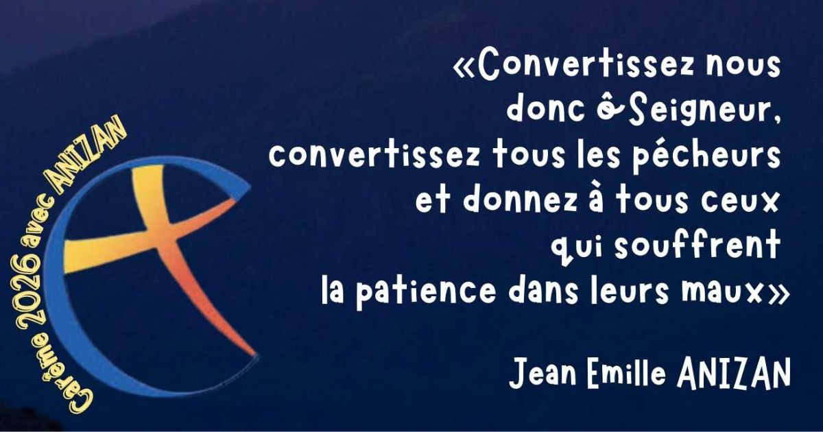 Suivez notre chemin de Carême 2026 avec les Fils de la Charité et la pensée sociale du Père Anizan - Crédit les Fils de la Charité