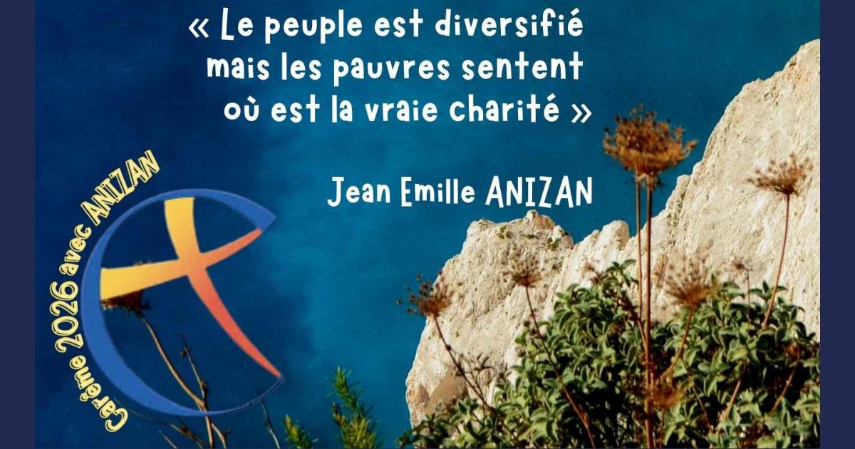 Suivez notre chemin de Carême 2026 avec les Fils de la Charité et la pensée sociale du Père Anizan - Crédit les Fils de la Charité