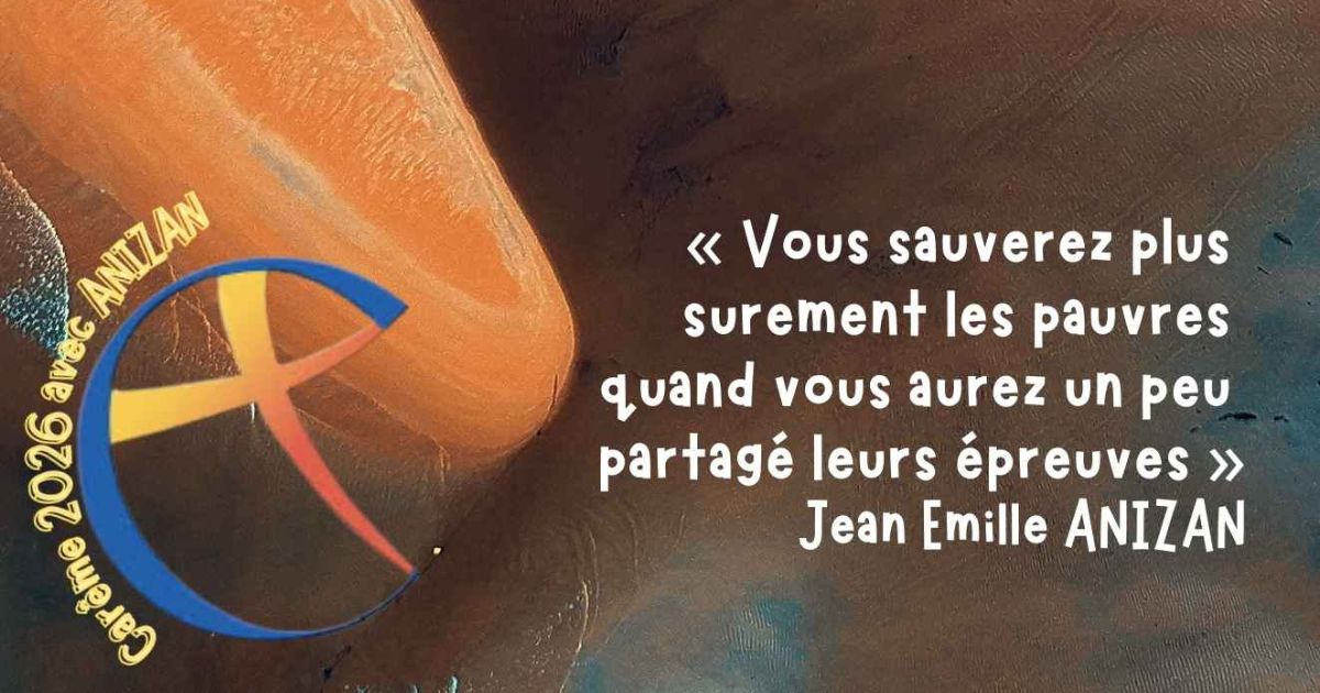 Suivez notre chemin de Carême 2026 avec les Fils de la Charité et la pensée sociale du Père Anizan - Crédit les Fils de la Charité