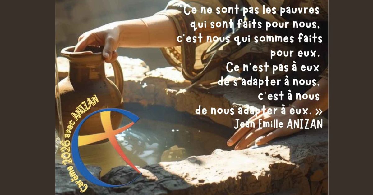 Suivez notre chemin de Carême 2026 avec les Fils de la Charité et la pensée sociale du Père Anizan - Crédit les Fils de la Charité