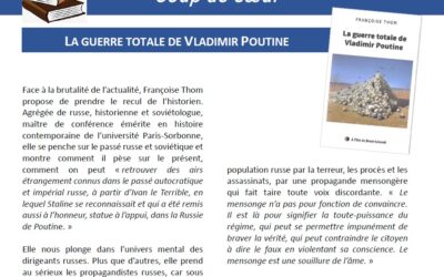 La guerre totale de Vladimir Poutine par Françoise Thom