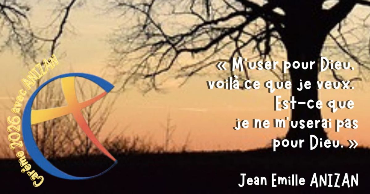 Suivez notre chemin de Carême 2026 avec les Fils de la Charité et la pensée sociale du Père Anizan - Crédit les Fils de la Charité