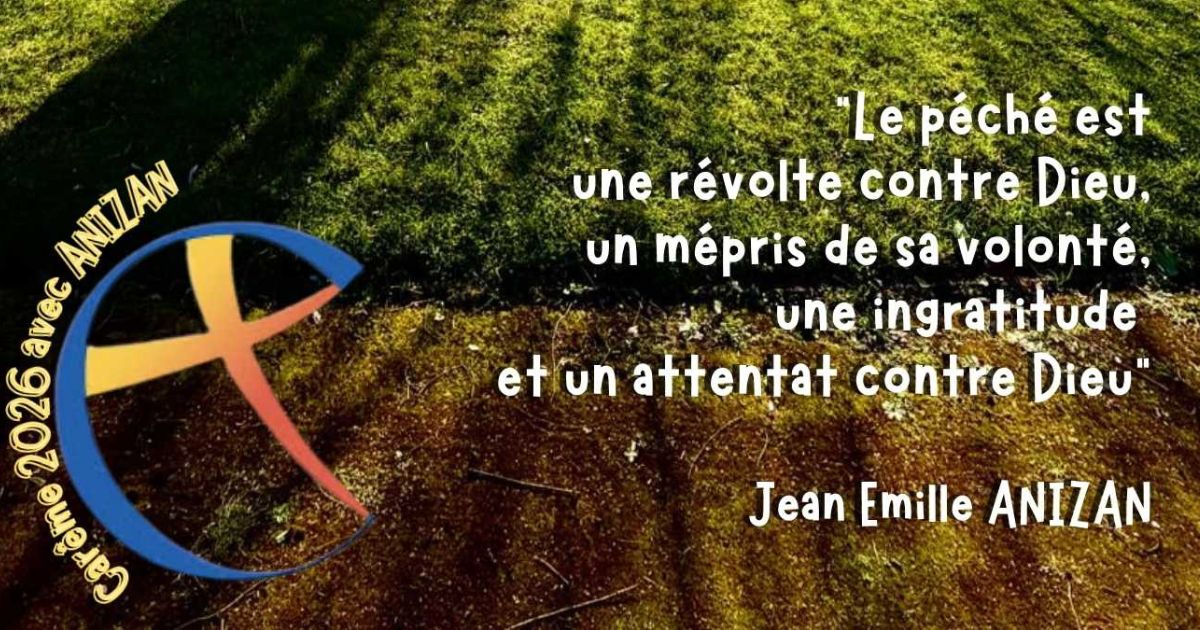 Suivez notre chemin de Carême 2026 avec les Fils de la Charité et la pensée sociale du Père Anizan - Crédit les Fils de la Charité