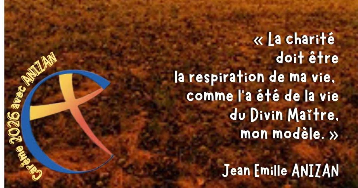 Suivez notre chemin de Carême 2026 avec les Fils de la Charité et la pensée sociale du Père Anizan - Crédit les Fils de la Charité
