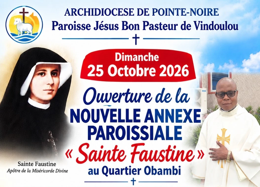 Extrait de l'Affiche de l’ouverture de l’annexe paroissiale Sainte Faustine à Vindoulou-Obambi, le 25 octobre 2026 - Crédit Fils de la Charité